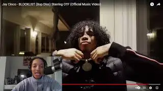 Jay Cinco - BLOCKLIST (Bop Diss) Starring OTF (Official Music Video) Reaction