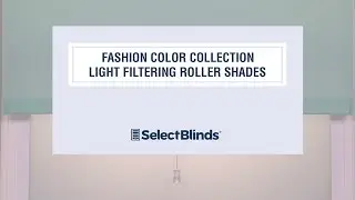 Fashion Color Collection Light Filtering Roller from SelectBlinds.com