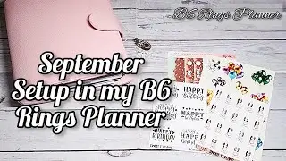 September Setup in my B6 Rings Planner ft @ShineStickerStudio & SweetTPlans // B6 Rings Planner