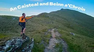 An Caisteal and Beinn A'Chroin - Munro 19 and 20!