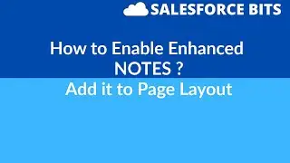 How to Enable Enhanced Notes in Salesforce?