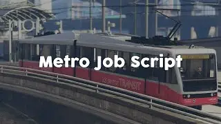 FiveM Metro Job Script