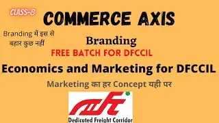 Branding | Economics and Marketing for DFCCIL|#marketing #marketingconcepts #dfccil#ignou#mco1#ssc