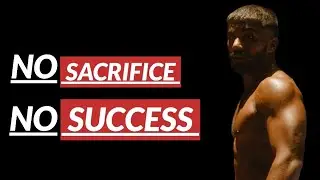 बलिदान के बिना सफलता नहीं : No Success Without Sacrifice  In Hindi Motivational Videos 