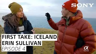 Iceland Photography with Chris Burkard & Erin Sullivan | First Take Episode 4