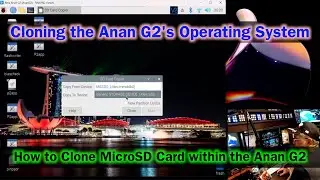 Easy Way to Clone the MicroSD Card Within Anan G2 | How to Copy MicroSD Card of the Anan G2