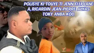 Lapolis gen kontwòl Toky, Ricardin Jean Pierre ki t0uye Fedora, 14 lane, pou yon FIL KOURAN ! 
