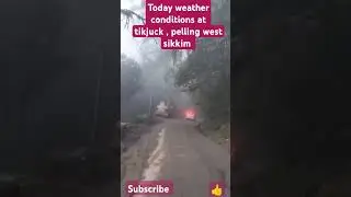 Weather conditions of tikjuck  pelling, on 4th of October  #coldspell