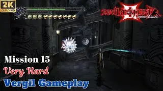 DEVIL MAY CRY 3 HD Collection VERGIL - VERY HARD - Gameplay Walkthrough MISSION 15 (2K 60FPS)