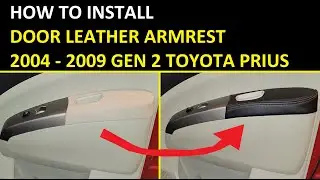 How To Install Leather Interior Door Armrest Cover on Gen 2 Toyota Prius #toyota #howto #diy