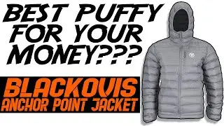 Is the BlackOvis Anchor Point Jacket the Best Puffy for your Money!? - Anchor Point Jacket Review