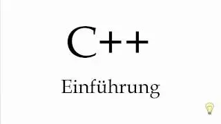 Einführung - (C++ 1-001)