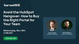 Webinar | How to Buy the Right HubSpot Portal For Your Team with David Jaynes