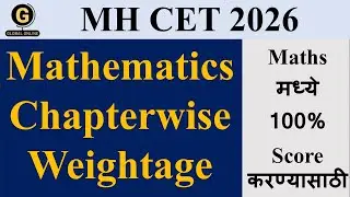 MHT CET 2026 | Chapterwise Weightage of Mathematics | Most Important Chapters for 99+ Score