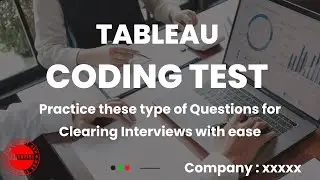 Tableau Interview |Tableau Coding Test