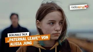 Paternal Leave | Berlinale Talk 2025