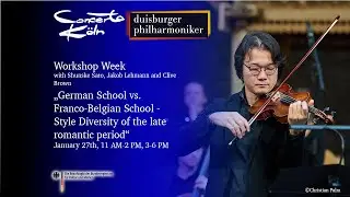 &ldquo;German vs. Franco-Belgian school &ndash; Style diversity of the late romantic period&rdquo; with Clive Brown