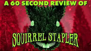 SQUIRREL STAPLER | A 60 Second Review