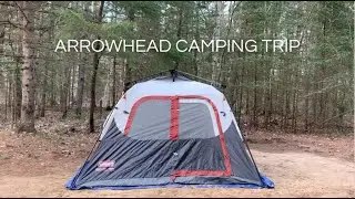 ARROWHEAD CAMPING TRIP