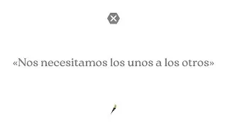 Nos necesitamos los unos a los otros | Esai Ariza.