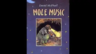 Pop Up Story Time- Mole Music by David McPhail
