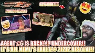 Kamen Rider Zeztz 19 Reaction &ndash; Queen of Nightmares?! Agent #6 Is Back?! NEW RIDER?!🔥🔥