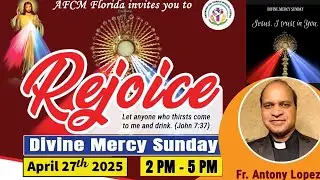 Divine Mercy Sunday Service w Fr. Antony Lopez 4.27.25