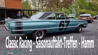 Classic Racing - Saisonauftakt-Treffen - Old- & Youngtimer (Hamm 29.04.23)