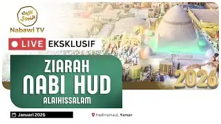 🔴LIVE Ziarah Al Imam Hamid bin Omar Baalwi  dari Syiib Nabi Allah Hud AS 2026 | Nabawi TV
