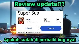 BUG UDAH DI FIKS !!!? REVIEW UPDATE BARU SUPER SUS INDONESIA - INI AKU COBAIN GAMEPLAYNYA LANGSUNG