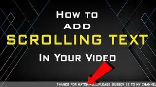 How To Add Scrolling Text in Video | Moving Text | Filmora