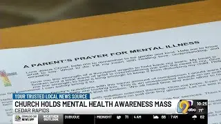 Cedar Rapids church highlights mental health awareness, resources with special mass