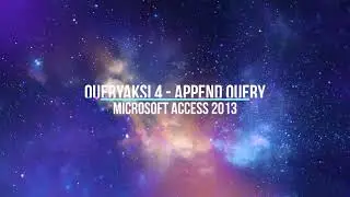 Query Aksi 4 - Append Query di dalam Microsoft Access 2013