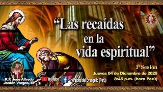 LAS RECAIDAS EN LA VIDA ESPIRITUAL !! ⚜️Curso de Perseverancia