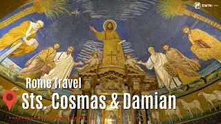 Inside the Church of Sts. Cosmas & Damian at the Roman Forum | Rome Travel, History & Faith
