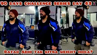 90 DAYS CHALLENGE SERIOES DAY 43 WORKOUT MODE ON