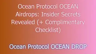Get Free Ocean Protocol OCEAN Airdrop  |  Discover Ocean Protocol OCEAN Airdrop Exchange Options