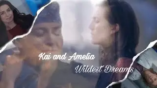 Kai and Amelia | Wildest Dreams