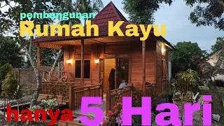 Rumah Kayu minimalis 36 m2 dibangun hanya 5 hari
