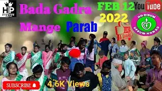 Mange parab //New video//Bara Gadra//12 FEB 2022