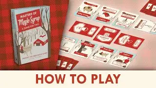 How to Play Masters of Maple Syrup