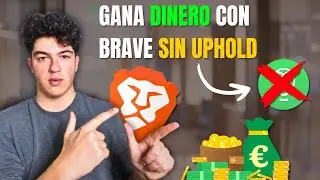 &iquest;Es posible ganar dinero con Brave sin Uphold? Te lo explico paso a paso