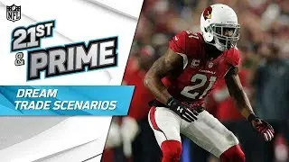 Blockbuster Trades That Need to Happen this Season | 21st & Prime | NFL Network