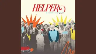Helper (feat. Kaitlyn Danos)