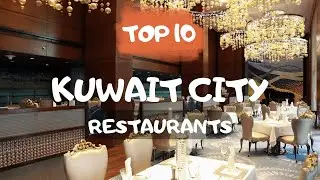 KUWAIT CITY best Restaurants: Top 10 restaurants in Kuwait City, Kuwait
