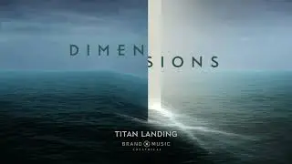 Brand X Music - Titan Landing - Dimensions (2020)