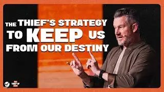 The Thief&rsquo;s Strategy&hellip; to Keep us from our Destiny! Pastor Matt Keller