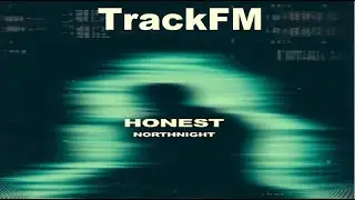 NORTHNIGHT - Honest - Speed Garage