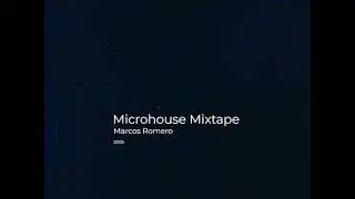 Marcos Romero - Microhouse Mixtape