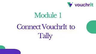 Connect VouchrIt to Tally: A quick guide